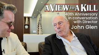 A View To A Kill - 40 Years On | In conversation with five time James Bond director John Glen