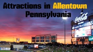 Top 12. Best Tourist Attractions in Allentown - Travel Pennsylvania