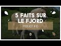 5 faits sur les fjord