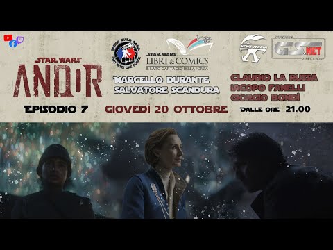 LIVE dallo Spazioporto 20/10/2022: Andor - Episodio 07