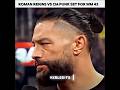 Roman Chooses Punk 🥶 – "Roman vs Punk" Edit | Voce na Mira (Slowed) #wwe #shorts #trending