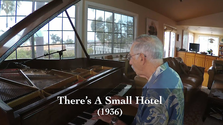 There's a Small Hotel Piano version - Piano performance video thumbnail