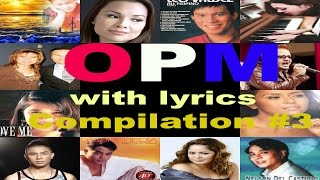 OPM COLLECTION 3 w/ lyrics