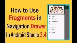 How to use Fragments in Navigation Drawer | Android App Developments video # 22