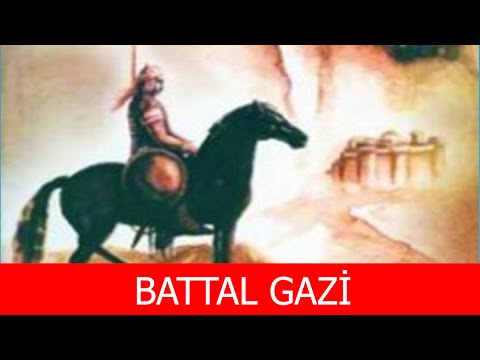 Battal Gazi Kimdir?