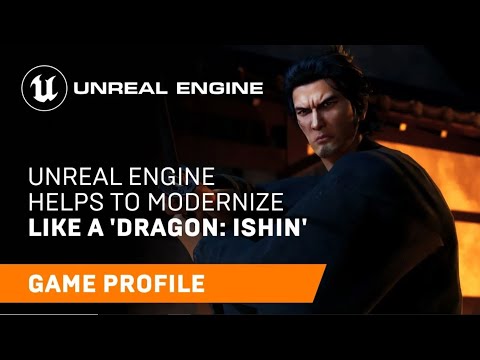 龍が如く 維新！ 極 | Game Profile | Unreal Engine
