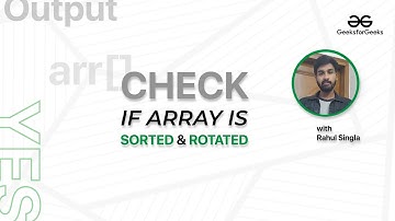 Check if Array is Sorted & Rotated | DSA | Programming Tutorials | GeeksforGeeks