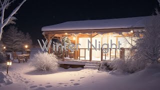 Lofi Winter Night Vibes ⛄⭐［chill lo-fi relax study work acostic］
