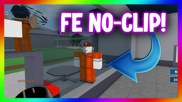 💠 ROBLOX FE No Clip Script / Exploit (Working 20220)