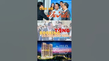 Căn hộ The Felix - Thuận An của doanh nhân Nguyễn Quốc Cường giá chỉ từ 1ty5 #canho #nguyenquoccuong