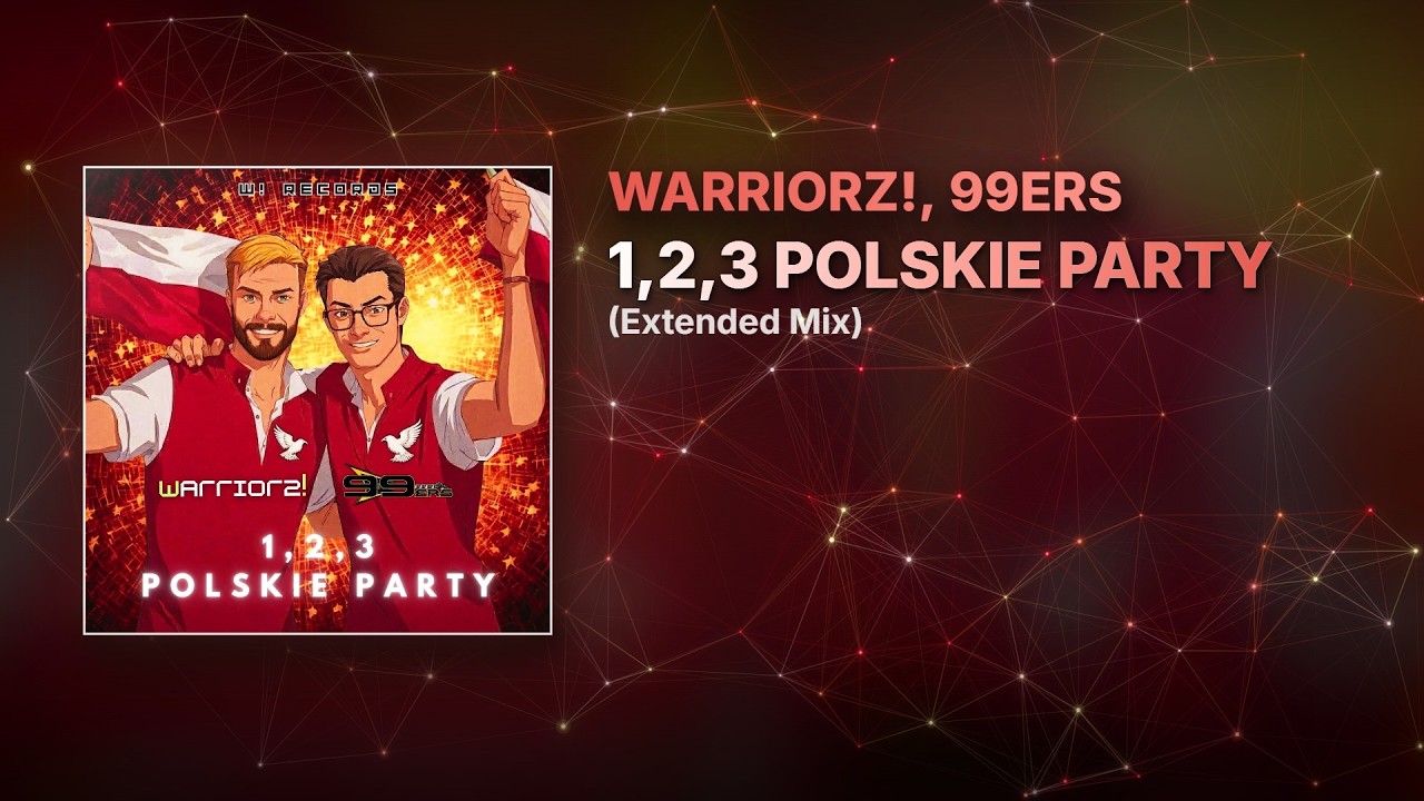 Warriorz!, 99ers – 1,2,3 Polskie Party (Extended Mix)