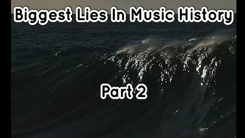 Biggest Lies in Music History | Part 2