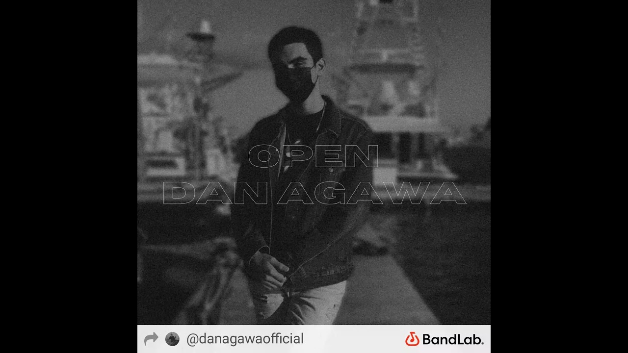 Dan Agawa- Open (Official Audio) Dauntless Exclusive