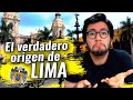 ¿Por qué se llama LIMA? | No tiene que ver con el río Rímac