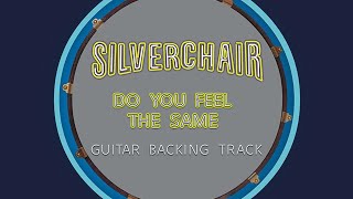 Silverchair - Do You Feel The Same - Guitar Backing Track w/ vocals