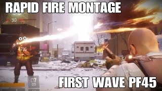 The Divison - War Devil Rapid Fire Montage - First Wave PF45