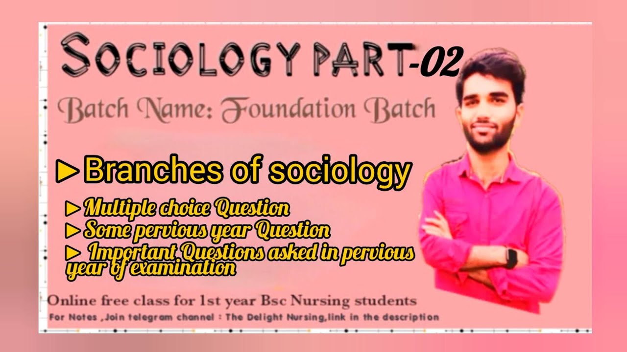 Branches of sociology in nursing/