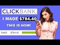 How To Make $784.40 With Clickbank In 24 Hours Just Copy And Paste In 2021