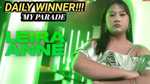 LEIRA ANNE | MY PARADE| TAWAG NANG TANGHALAN| ITS SHOWTIME | DAILY WINNER | OCTOBER 13