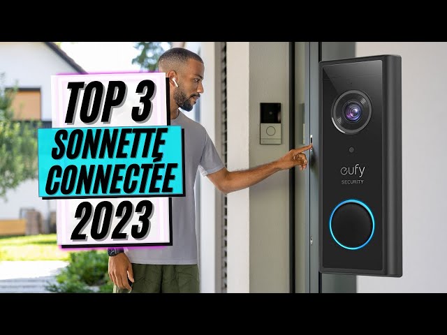 Meilleure sonnette sans fil avec caméra 2024 : comparatif et guide d'achat