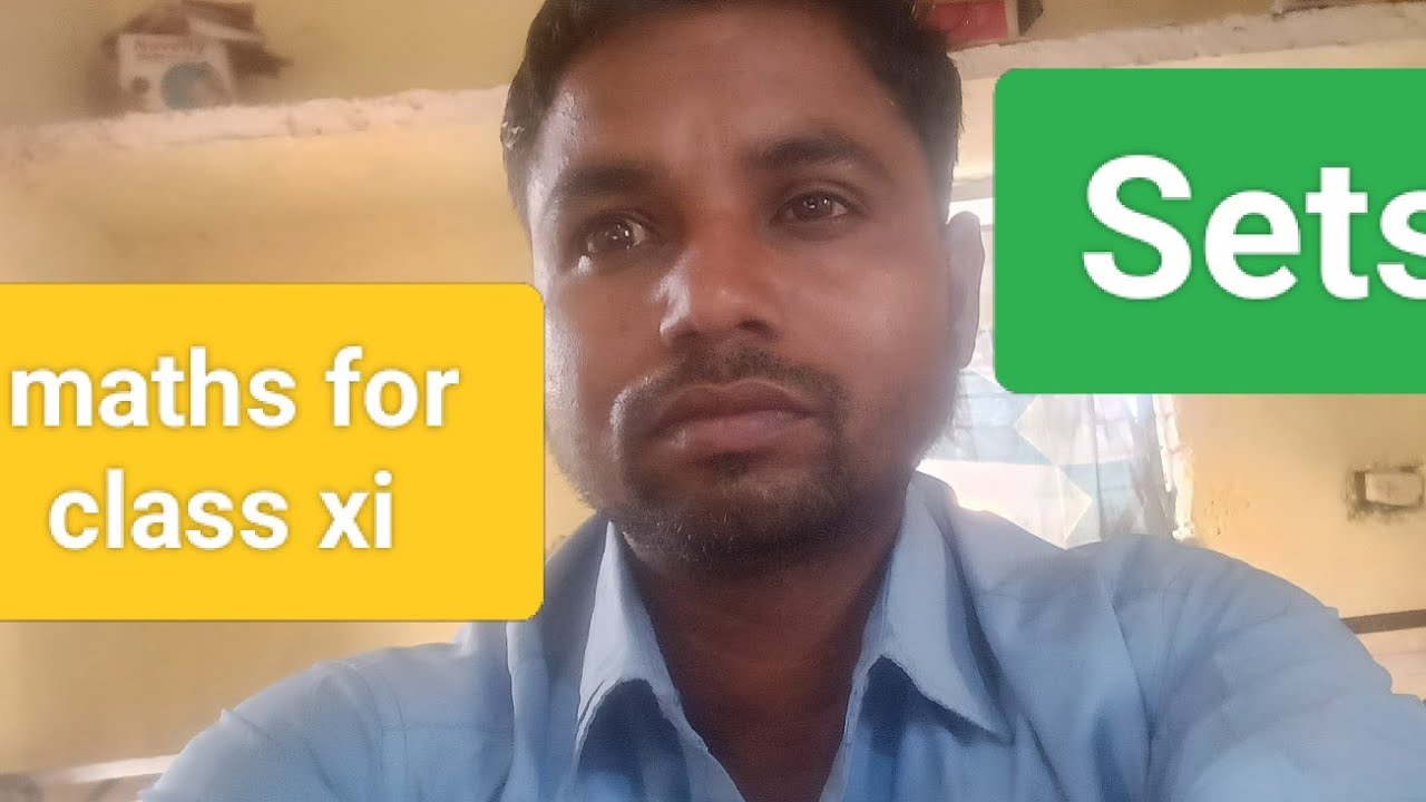 Maths for class xi, lesson -1, Sets 