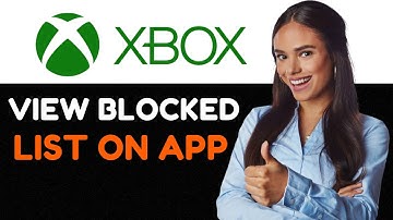 How To View Blocked List On Xbox App How To Find Your Blocked Player List On Xbox.