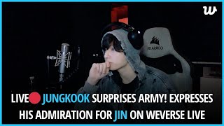 Download Lagu LIVE🔴 Jungkook Surprises ARMY! Expresses His Admiration for Jin on Weverse Live MP3