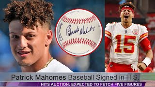 Patrick Mahomes Baseball Signed in High School Hits Auction