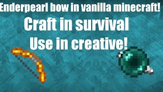 EnderBow! Tp where you shoot! Works in Creative/Survival!