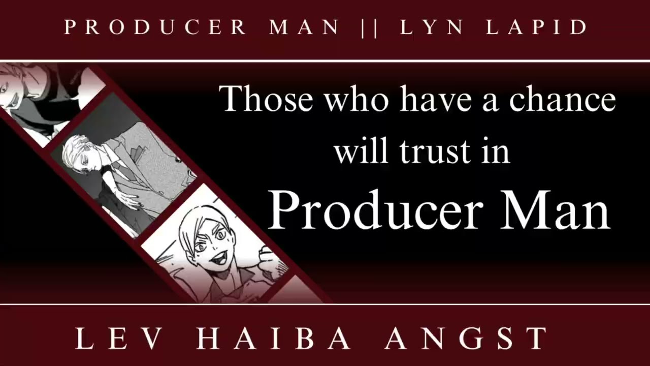 Producer Man || Lev angst || Haikyuu texts