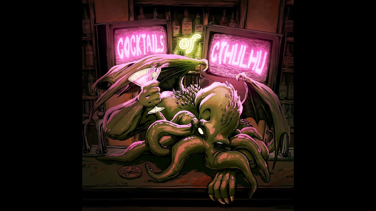Cocktails of Cthulhu - The Florida Key Part 1