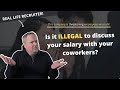 Is It Illegal To Discuss Your Salary With Coworkers?