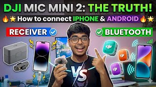 How to Connect DJI Mic Mini 2 to iPhone & Android (Bluetooth vs Receiver)
