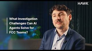 3 AML Investigation Challenges AI Agents Solve for Financial Crime and Compliance Teams