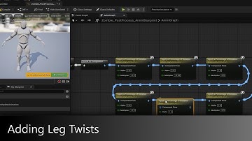 Pt 6: Adding Leg Twists using Post Process Anim BP