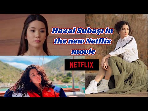 Hazal Subaşı in the new Netflix movie This is Big News