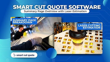 Smart Cut Quote Software: Summary Page Overview with Laser Estimation