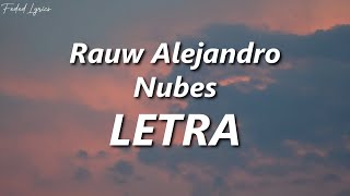 Rauw Alejandro - Nubes ❤️| LETRA