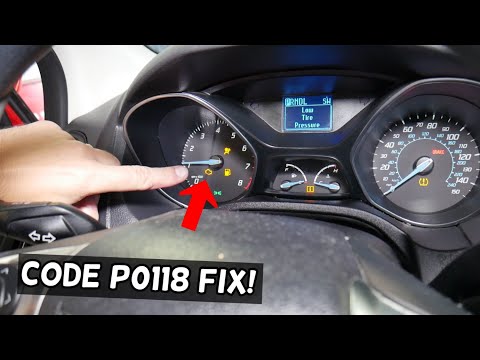 FORD FOCUS CODE P0118 FIX ENGINE COOLANT TEMPERATURE SENSOR