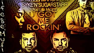 Cristian Marchi & Syke 'N' Sugarstarr feat Lisa Millett - U Got Me Rockin'