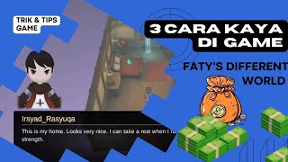 3 CARA KAYA DI GAME FATY'S DIFFERENT WORLD | Tips & Trik screenshot 5