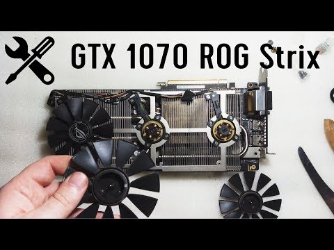 GTX 1070 ASUS ROG Strix Repair Of Fans (bearing Replacement) After Crypt Mining