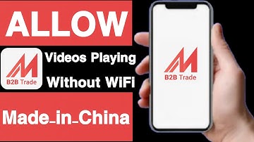 How to allow videos playing without wifi on Made-in-China B2B Trade Online account||Unique tech 55