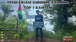 Review singkat Pendakian gunung karang atap banten tektok dan solo haiking via kaduengang