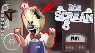 Ice Scream 8 Final Chapter FanMade Gameplay Cut-scene Ice Scream 8 Final Chapter