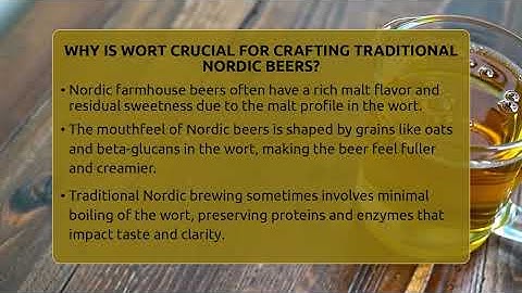 Why Is Wort Crucial For Crafting Traditional Nordic Beers? - The Pint Guy