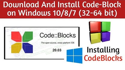 How to Install CodeBlocks on Windows 10 | 2021| CodeBlocks ( IDE 20.03 )