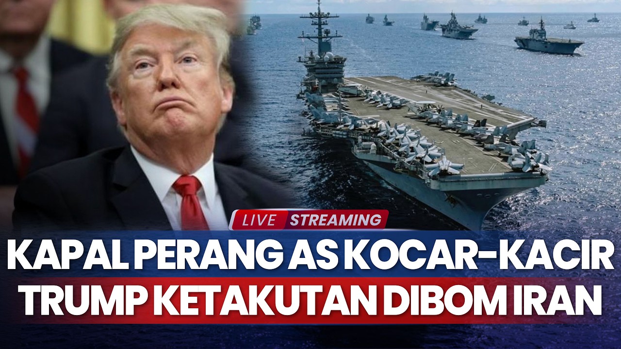 Kapal Perang AS Kocar-kacir, Trump Ketakutan Was-was Dibom Iran