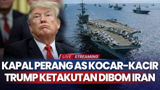 Kapal Perang AS Kocar-kacir, Trump Ketakutan Was-was Dibom Iran