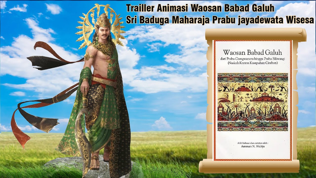 Trailler Animasi Waosan Babad Galuh Sri Baduga Maharaja Prabu Jayadewata Wisesa Youtube